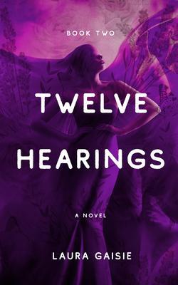 Produktbild: Twelve Hearings | Laura Gaisie