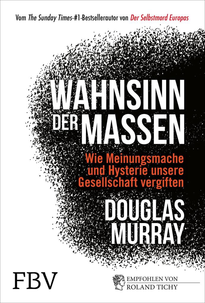 Produktbild: Wahnsinn der Massen | Douglas Murray