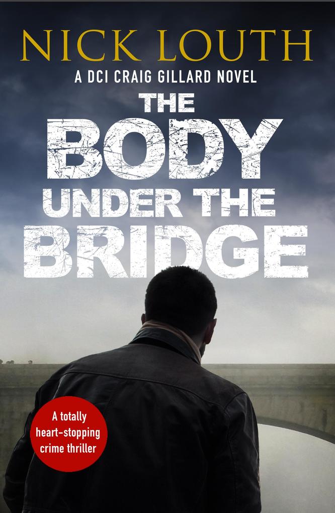 Produktbild: The Body Under the Bridge | Nick Louth