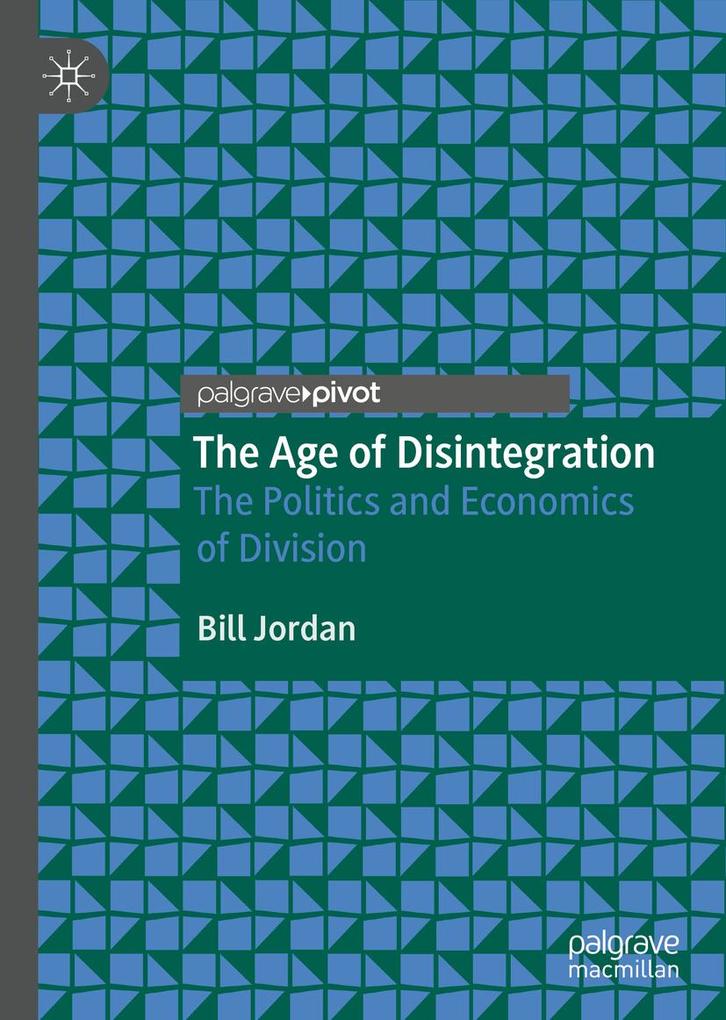 Produktbild: The Age of Disintegration | Bill Jordan