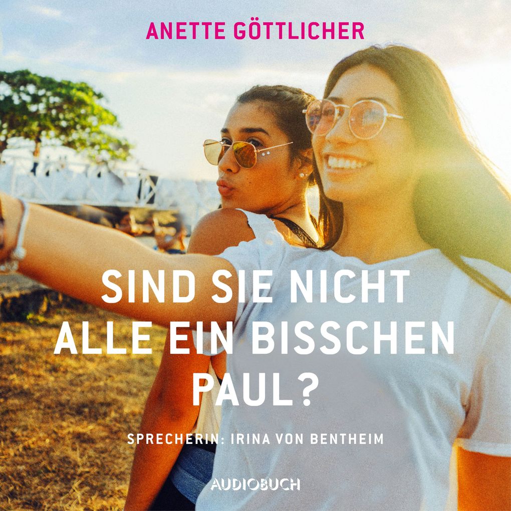 Produktbild: Sind sie nicht alle ein bisschen Paul? | Anette Göttlicher