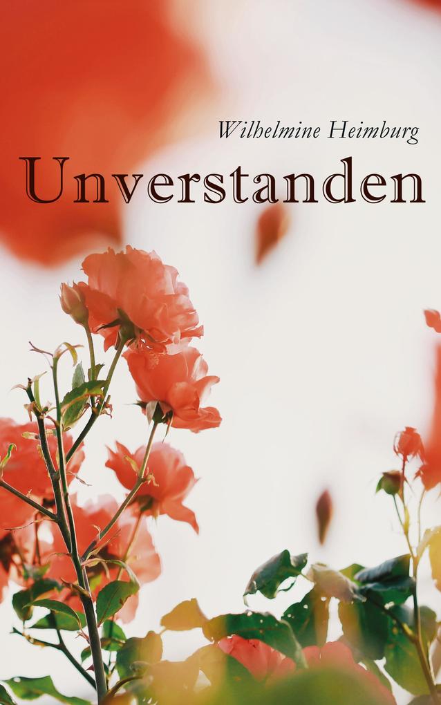 Produktbild: Unverstanden | Wilhelmine Heimburg