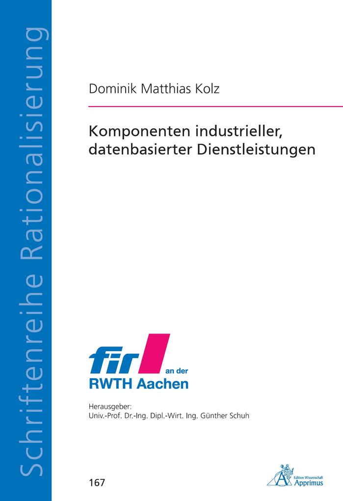 Produktbild: Komponenten industrieller, datenbasierter Dienstleistungen | Dominik Kolz