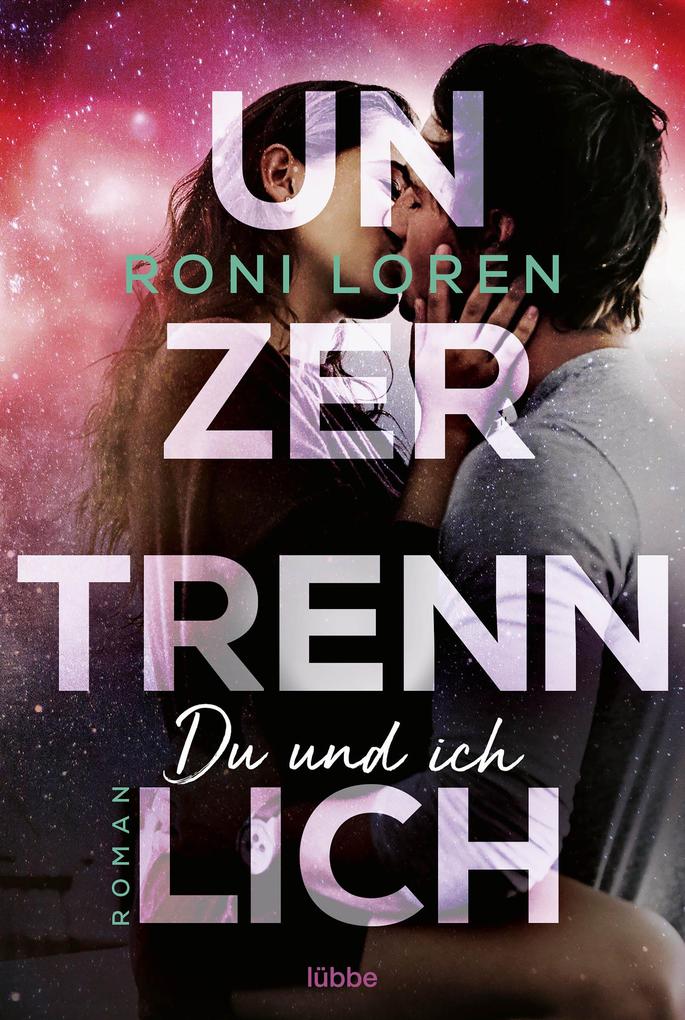 Produktbild: Unzertrennlich | Roni Loren