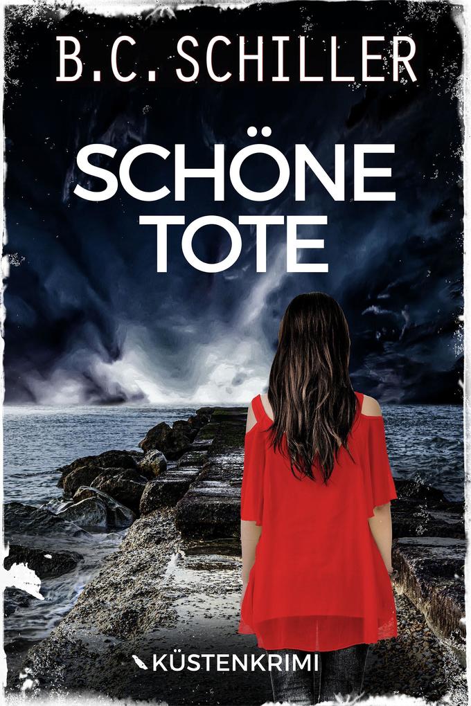 Produktbild: Schöne Tote | B. C. Schiller