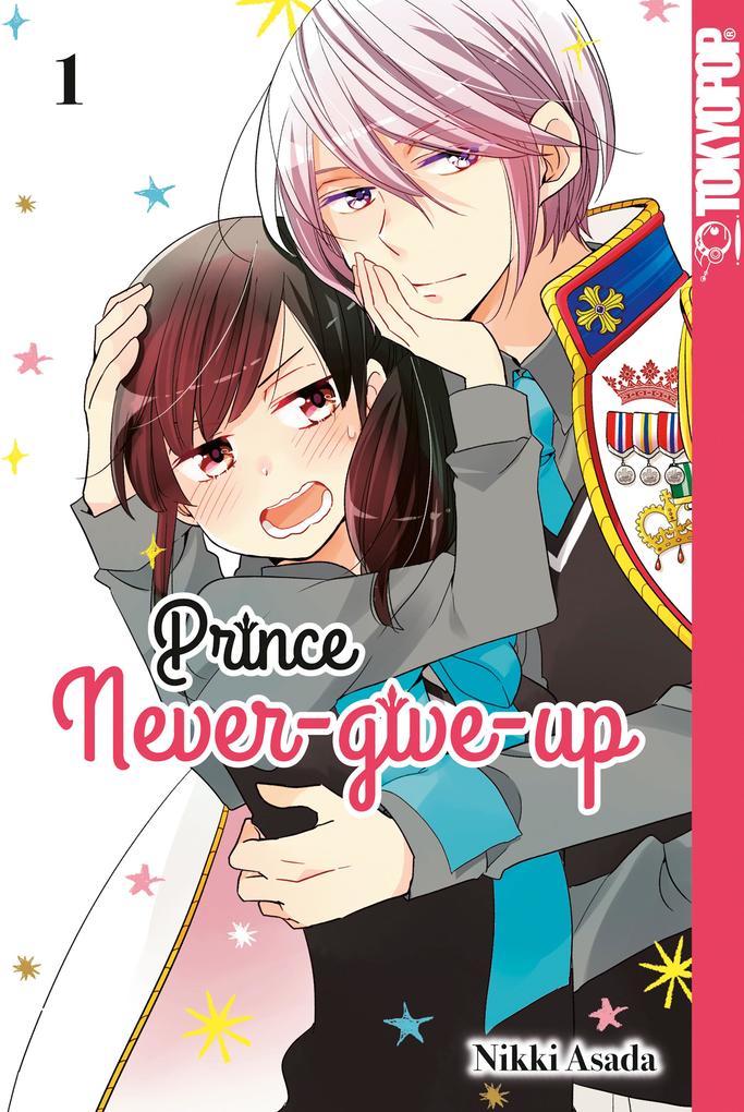 Produktbild: Prince Never-give-up, Band 01 | Nikki Asada