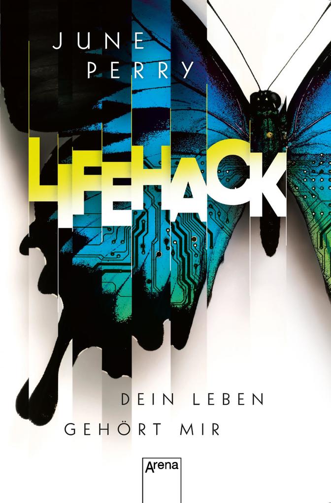 Produktbild: LifeHack. Dein Leben gehört mir | June Perry