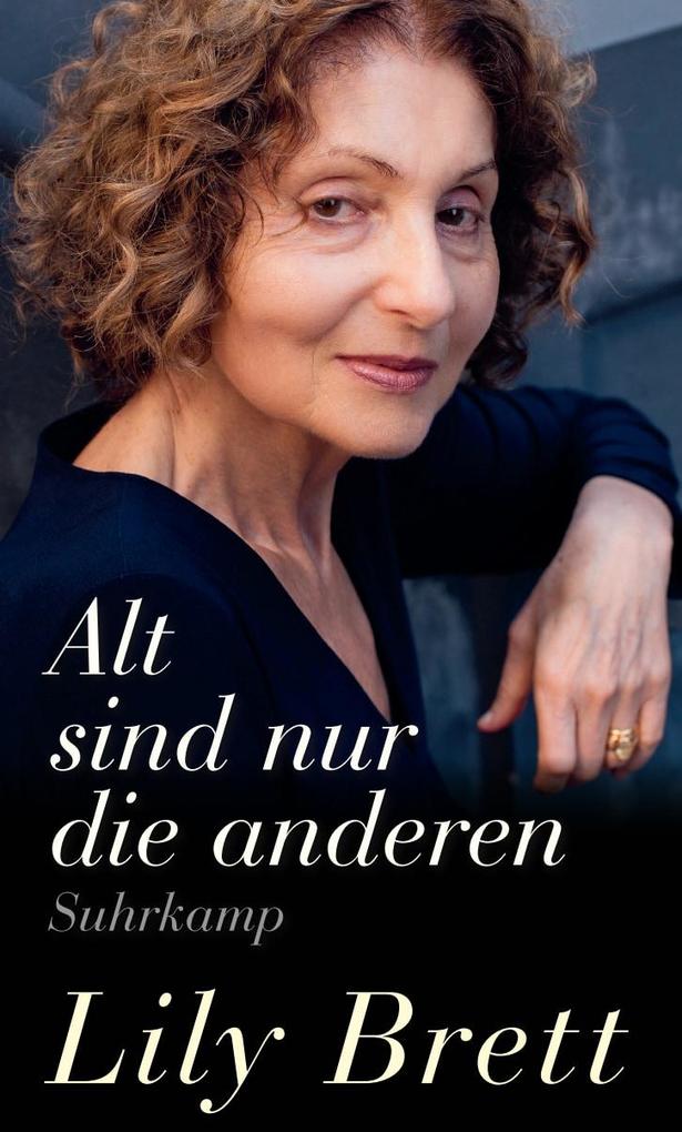 Produktbild: Alt sind nur die anderen | Lily Brett