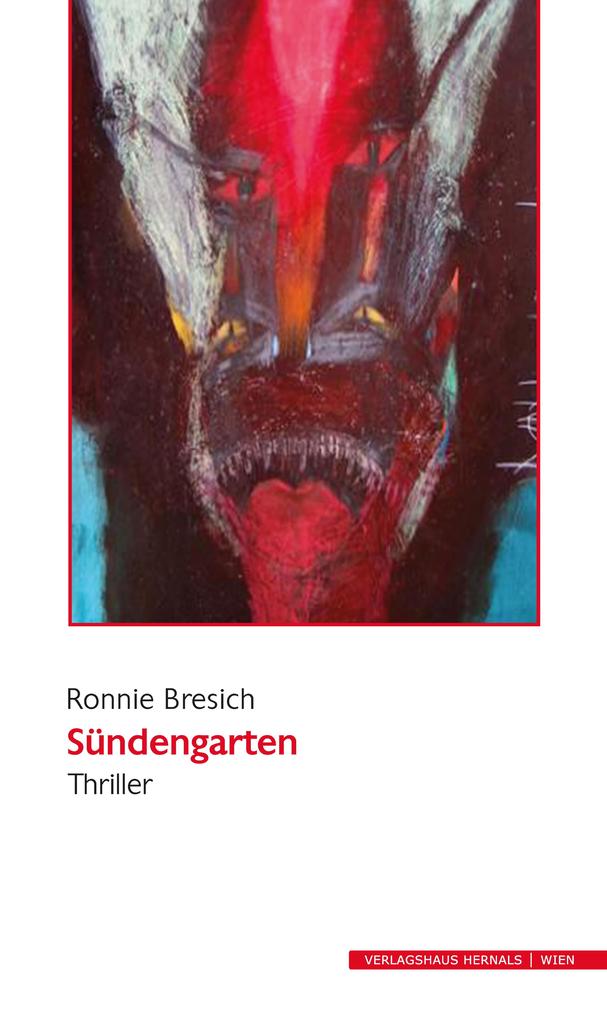 Produktbild: Sündengarten. Thriller | Ronnie Bresich