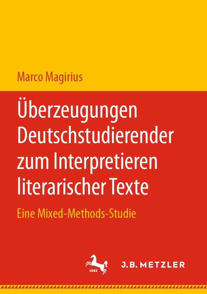 Produktbild: Überzeugungen Deutschstudierender zum Interpretieren literarischer Texte | Marco Magirius