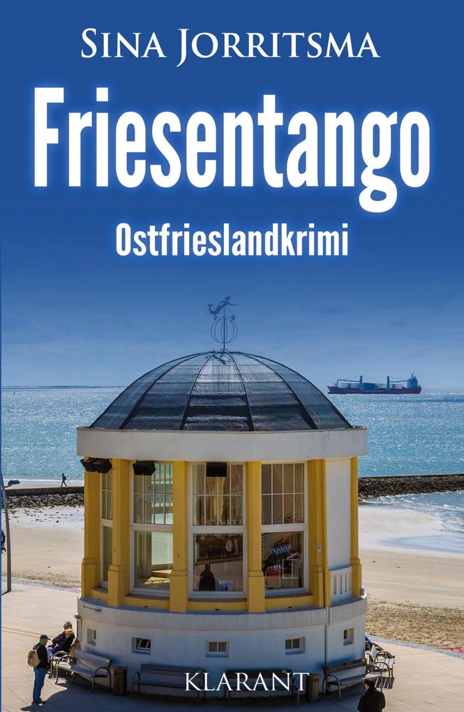 Produktbild: Friesentango. Ostfrieslandkrimi | Sina Jorritsma