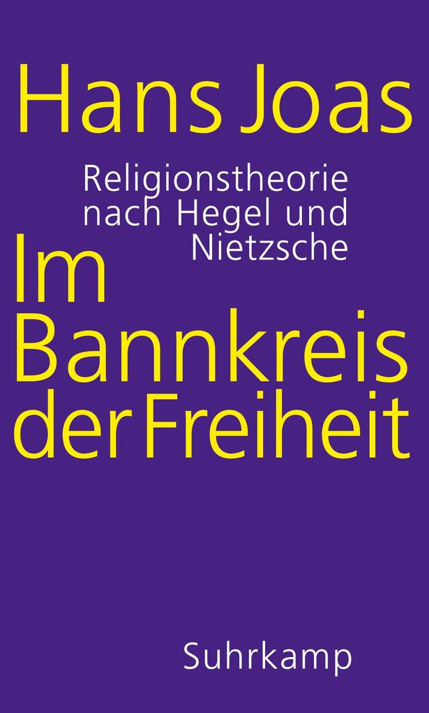 Produktbild: Im Bannkreis der Freiheit | Hans Joas