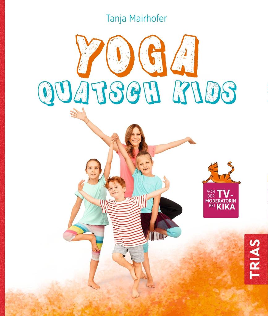 Produktbild: Yoga Quatsch Kids | Tanja Mairhofer