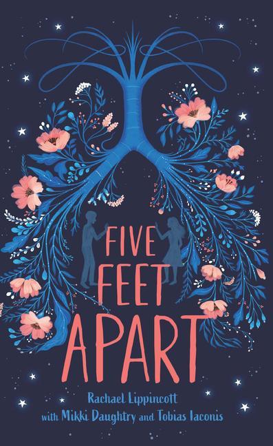 Produktbild: Five Feet Apart | Rachael Lippincott, Mikki Daughtry, Tobias Iaconis
