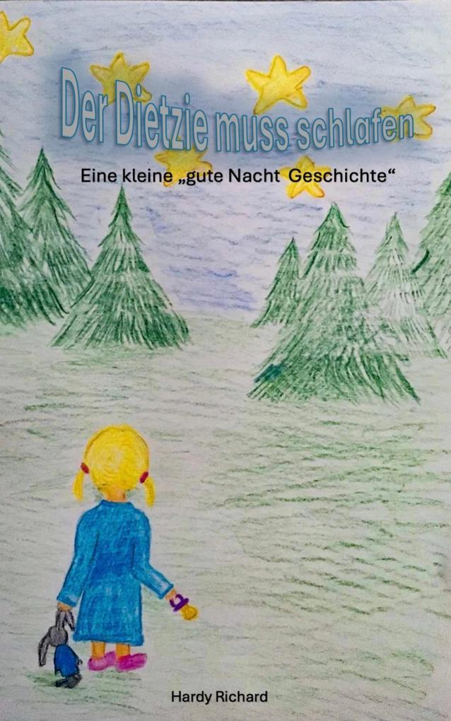 Produktbild: Der Dietzie muss schlafen | Hardy Richard