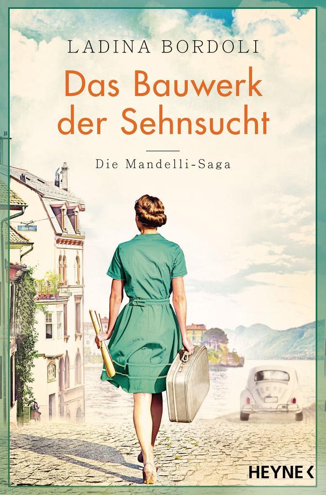 Produktbild: Das Bauwerk der Sehnsucht | Ladina Bordoli