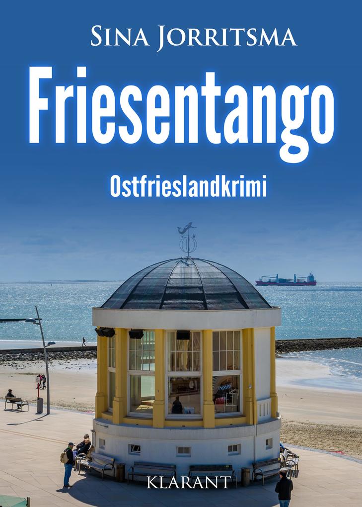 Produktbild: Friesentango. Ostfrieslandkrimi | Sina Jorritsma
