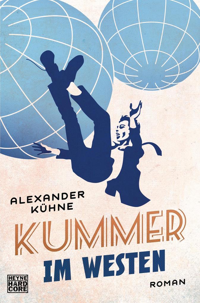 Produktbild: Kummer im Westen | Alexander Kühne