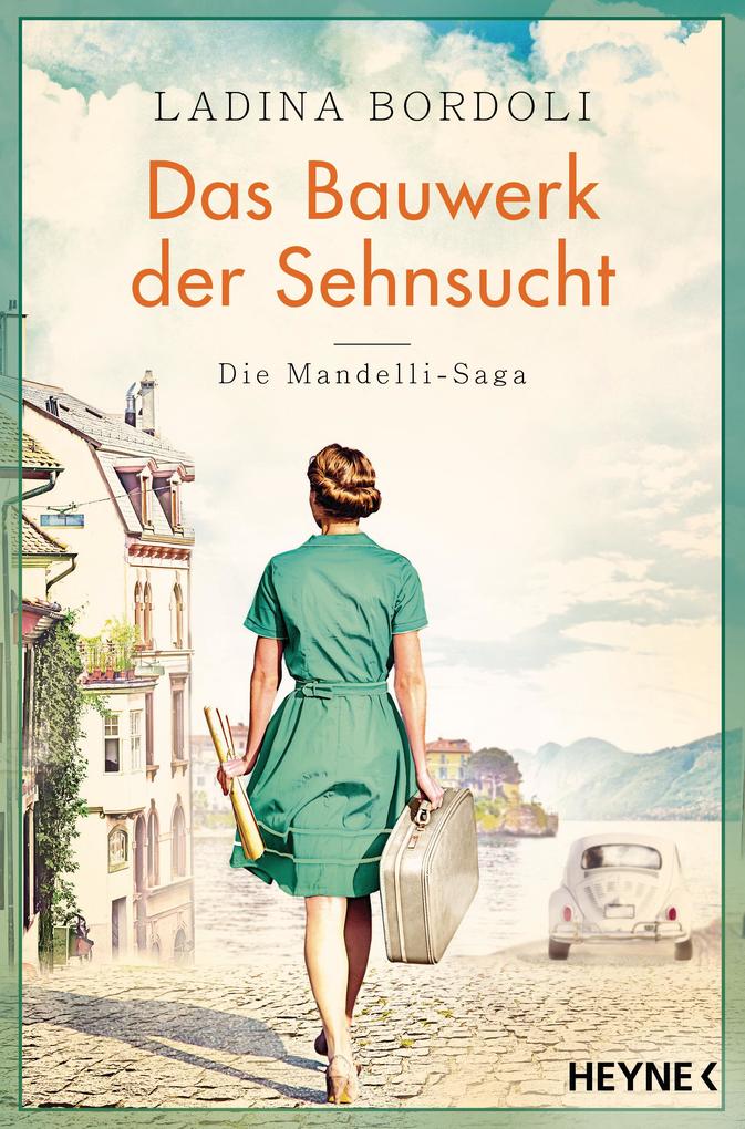 Produktbild: Das Bauwerk der Sehnsucht | Ladina Bordoli