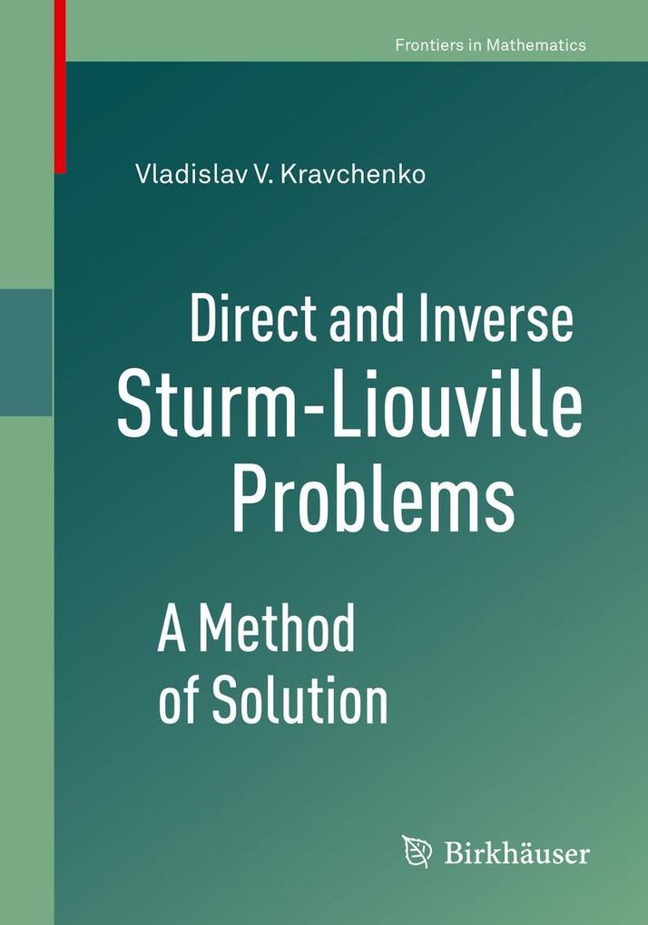 Produktbild: Direct and Inverse Sturm-Liouville Problems | Vladislav V. Kravchenko