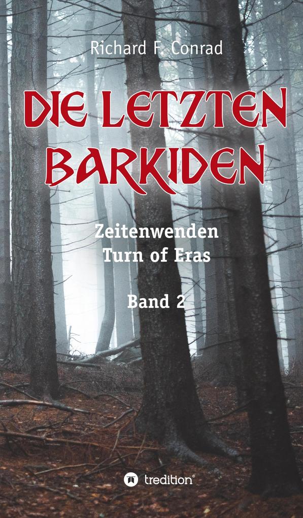 Produktbild: Die letzten Barkiden | Richard F. Conrad