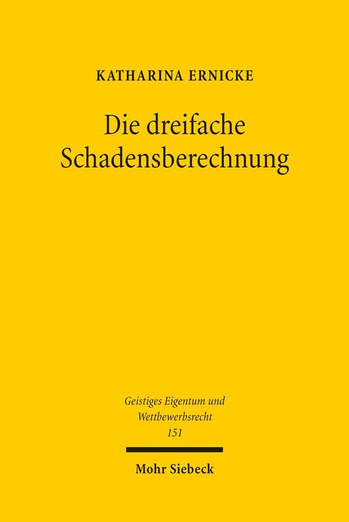 Produktbild: Die dreifache Schadensberechnung | Katharina Ernicke