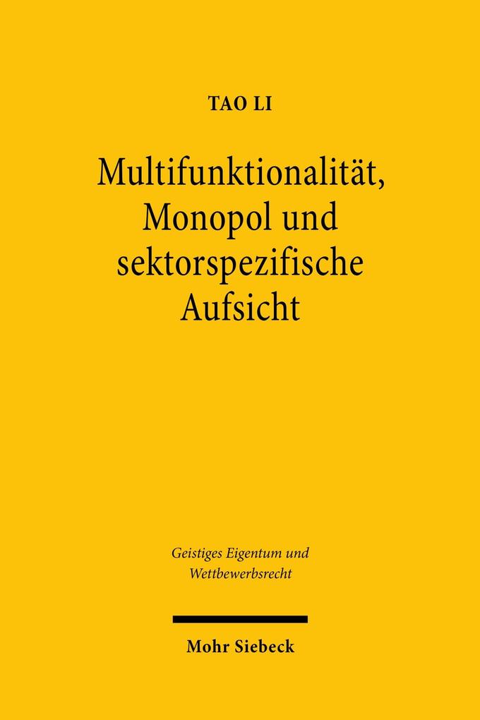 Produktbild: Multifunktionalität, Monopol und sektorspezifische Aufsicht | Tao Li