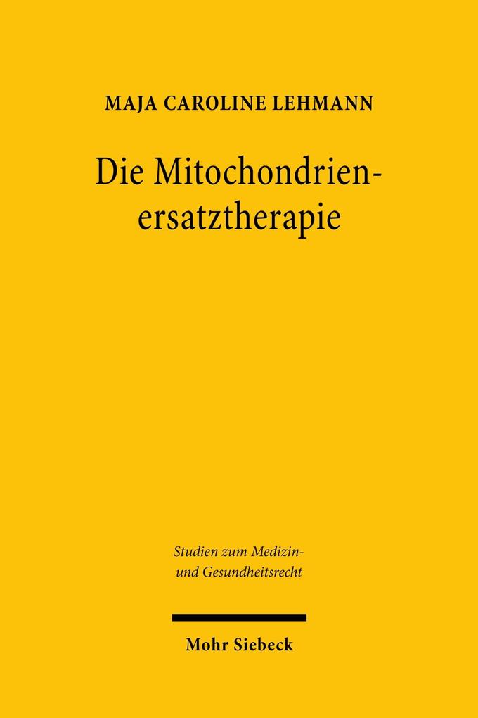 Produktbild: Die Mitochondrienersatztherapie | Maja Caroline Lehmann