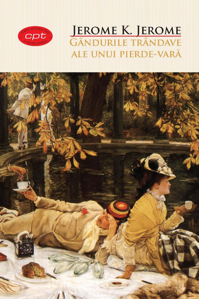 Produktbild: Gândurile trândave ale unui pierde-vara | Jerome K. Jerome