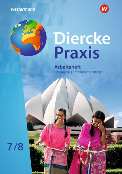 Produktbild: Diercke Praxis SI 7 / 8. Arbeitsheft. Arbeits- und Lernbuch. Gymnasien in Thüringen | Tom Fleischhauer, Sarah Franz, Michael Gutberlet, Peter Köhler, Marian Teichmüller