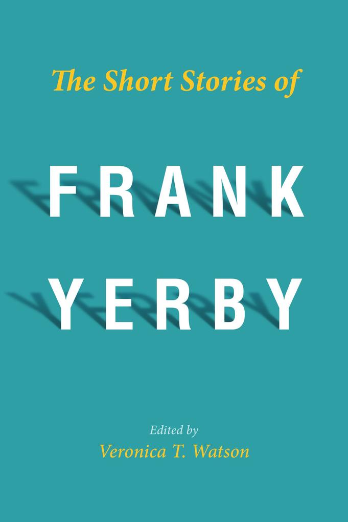 Produktbild: The Short Stories of Frank Yerby