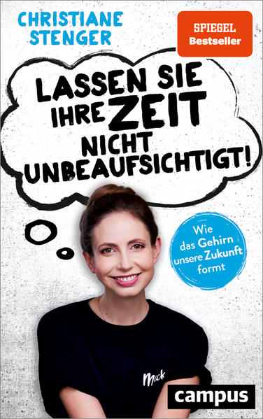 Produktbild: Lassen Sie Ihre Zeit nicht unbeaufsichtigt! | Christiane Stenger