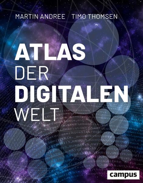 Produktbild: Atlas der digitalen Welt | Martin Andree, Timo Thomsen