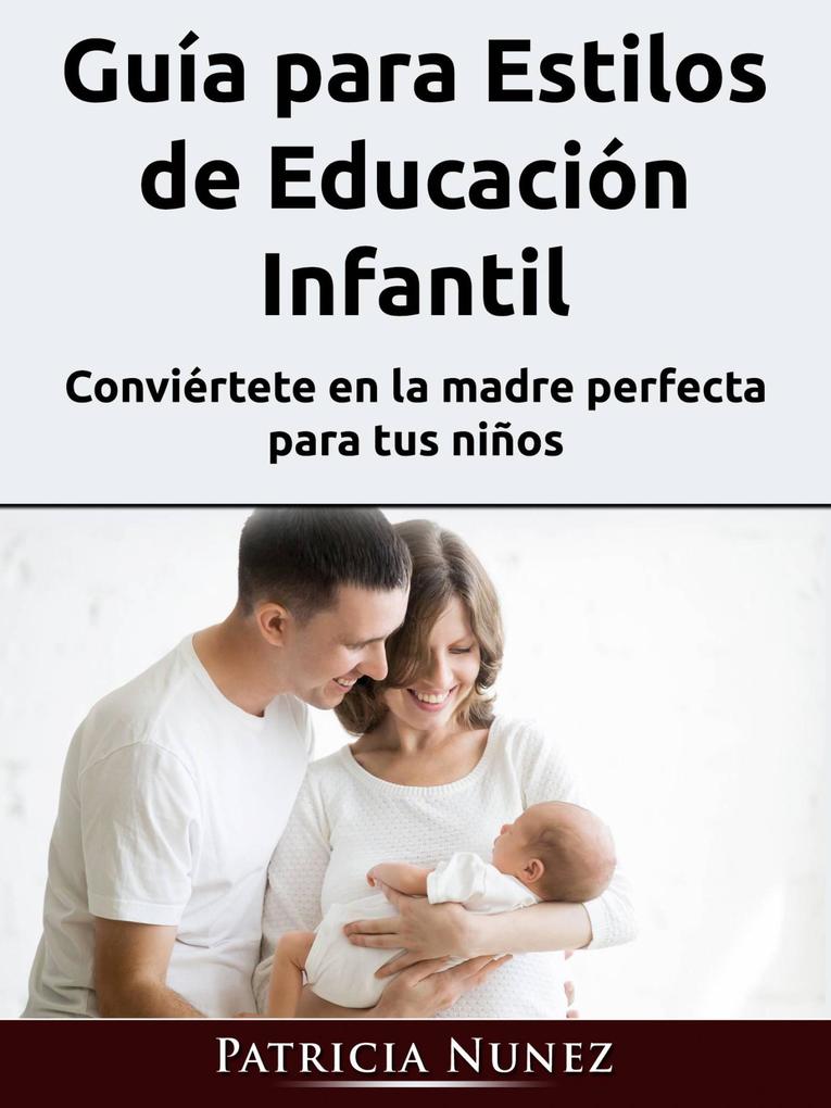 Produktbild: Guía para Estilos de Educación Infantil | Patricia Nunez