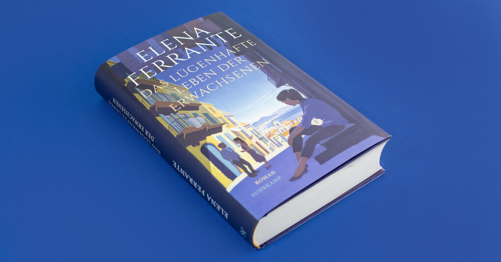 Weitere Ansicht: Das lügenhafte Leben der Erwachsenen | Elena Ferrante