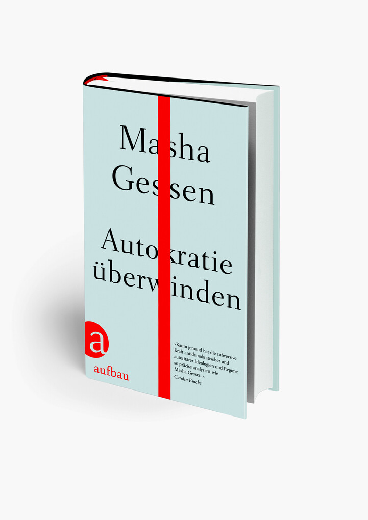Weitere Ansicht: Autokratie überwinden | Masha Gessen