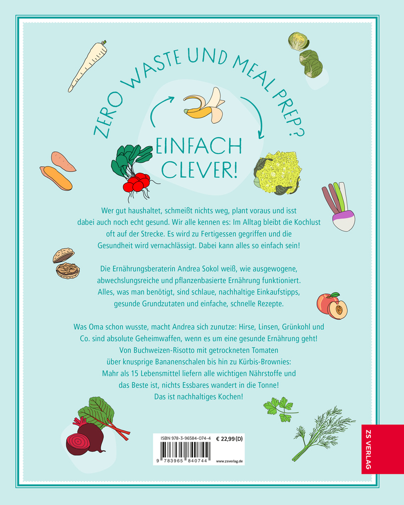 Weitere Ansicht: Das Alles-verwenden-Kochbuch | Andrea Sokol