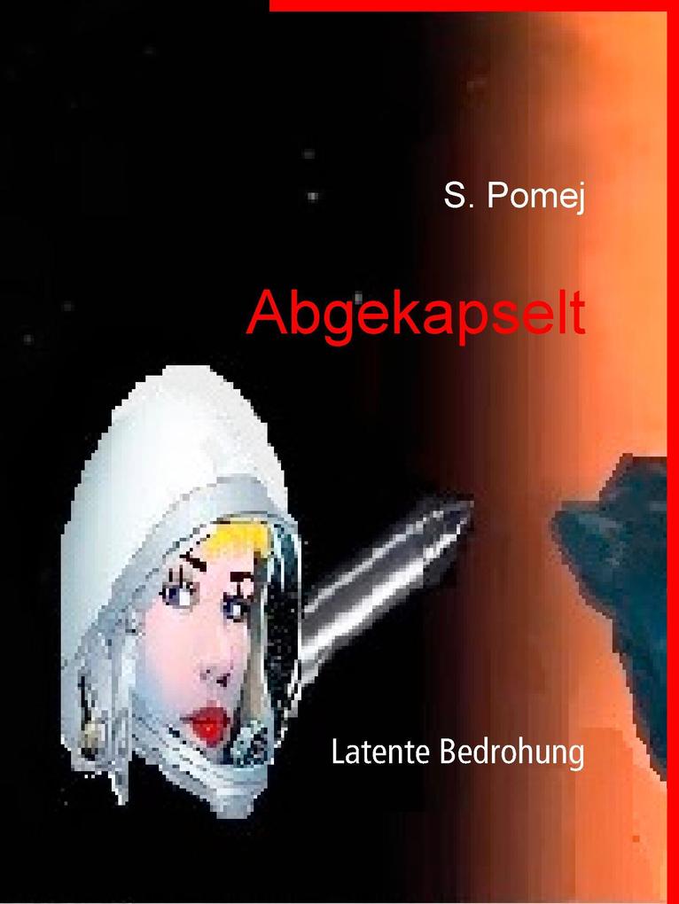 Produktbild: Abgekapselt | S. Pomej
