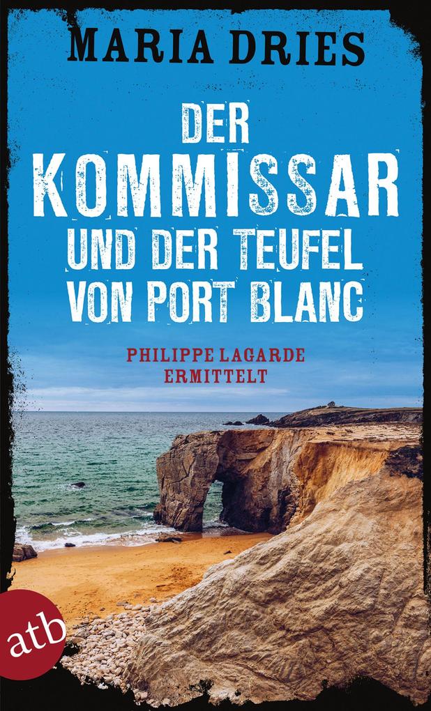 Produktbild: Der Kommissar und der Teufel von Port Blanc | Maria Dries