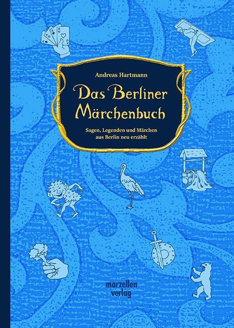 Produktbild: Das Berliner Märchenbuch | Andreas Hartmann