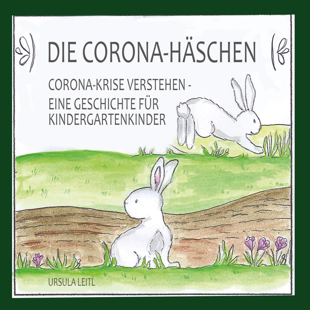 Produktbild: Die Corona-Häschen | Ursula Leitl