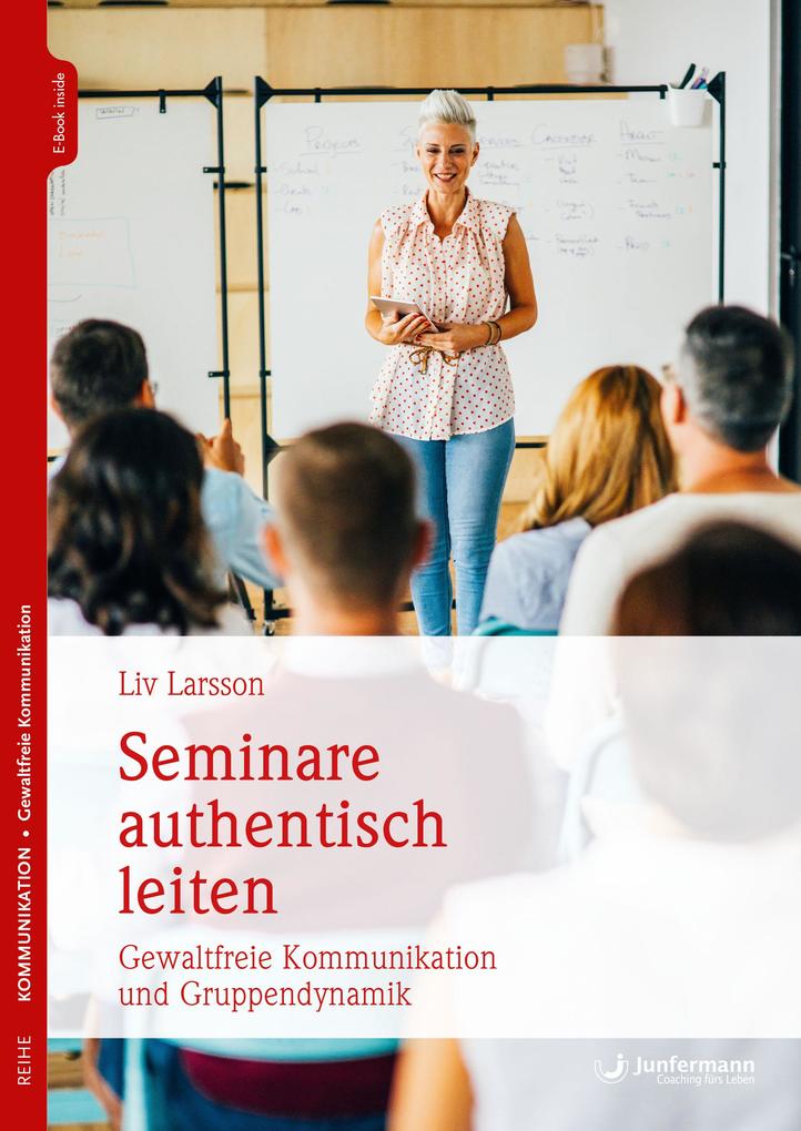 Produktbild: Seminare authentisch leiten | Liv Larsson