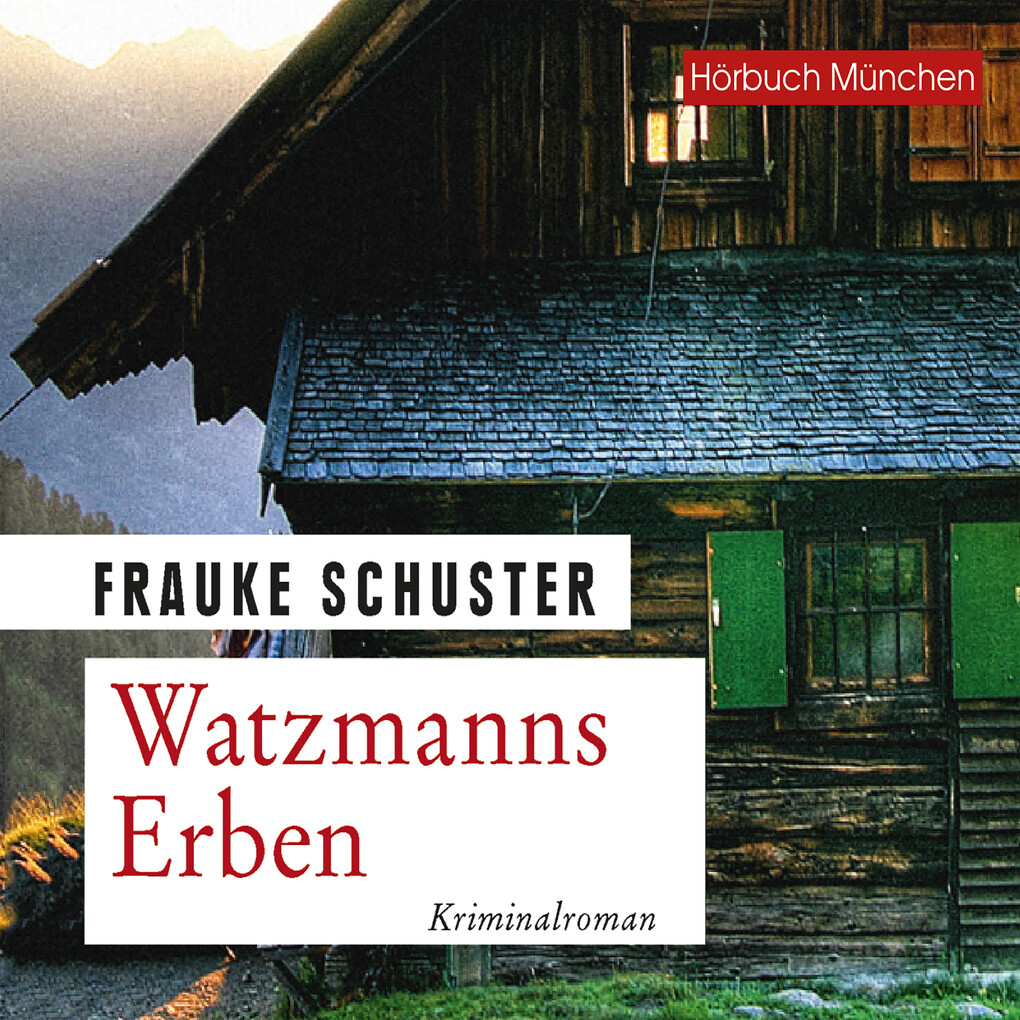 Watzmanns Erben als Hörbuch Download