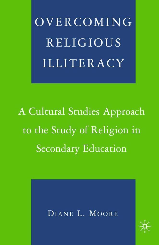 Produktbild: Overcoming Religious Illiteracy | D. Moore