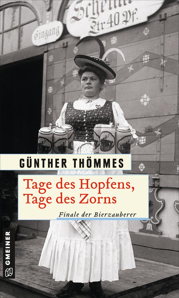 Produktbild: Tage des Hopfens, Tage des Zorns | Günther Thömmes