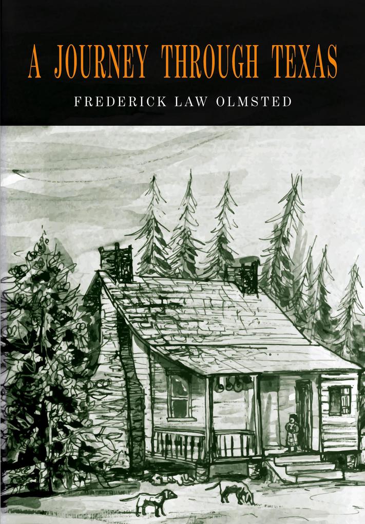 Produktbild: A Journey through Texas | Frederick Law Olmsted