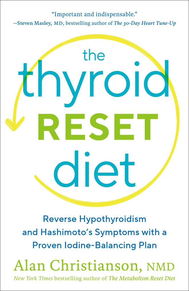 Produktbild: The Thyroid Reset Diet | Alan Christianson