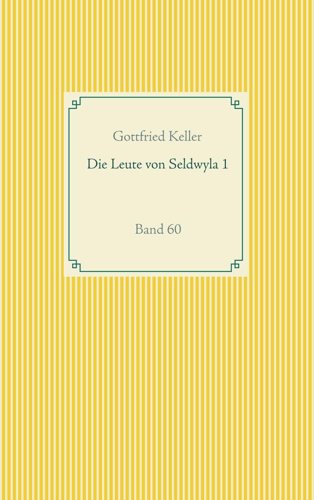 Produktbild: Die Leute von Seldwyla 1 | Gottfried Keller