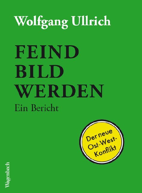 Produktbild: Feindbild werden | Wolfgang Ullrich