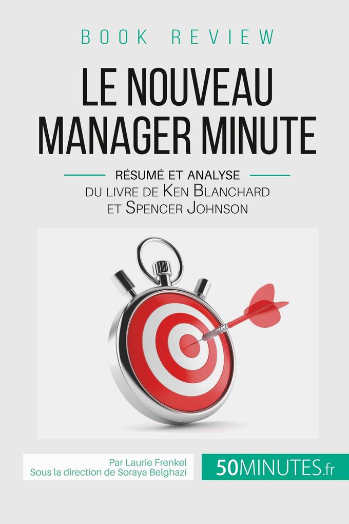 Produktbild: Book review : Le Nouveau Manager Minute | Laurie Frenkel, 50minutes